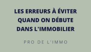 Les_erreurs_a_eviter_quand_on_debute_dans_l_immobilier_L