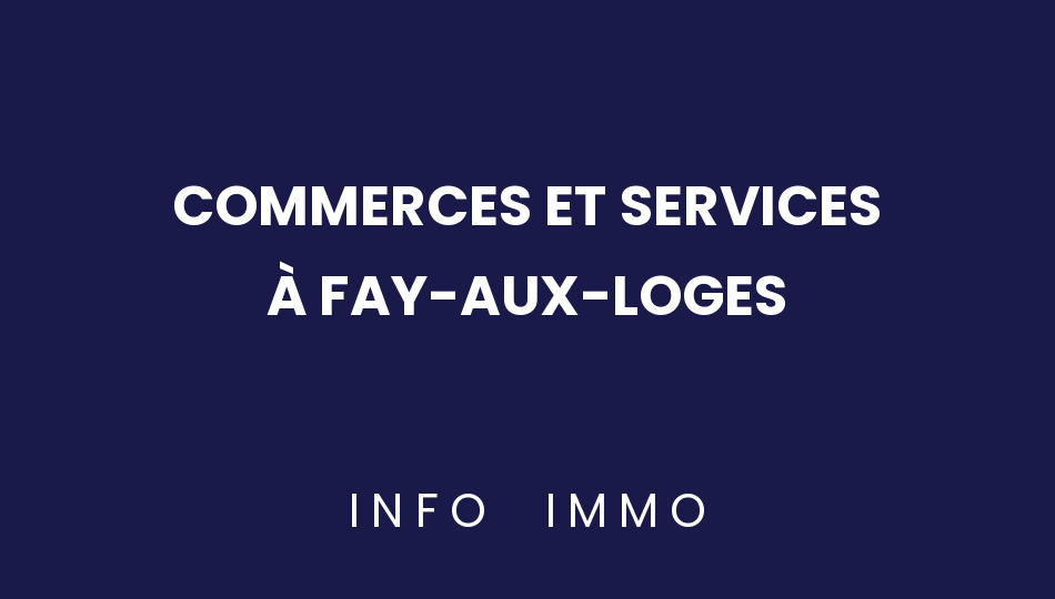 commerces-et-services-a-fay-aux-loges