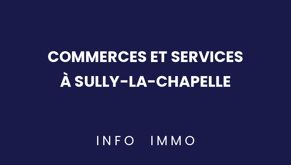 commerces-et-services-a-sully-la-chapelle
